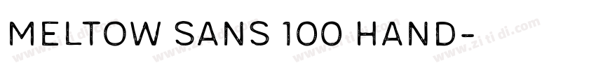 Meltow Sans 100 Hand字体转换